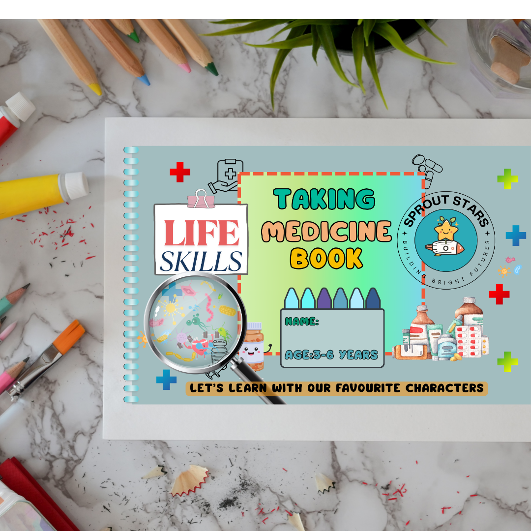 Life Skills Book - Taking My Medication - Age: 3 to 6 years